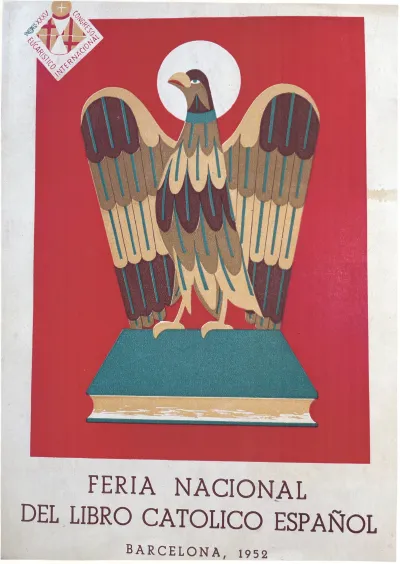 Cartel de la Feria Nacional del Libro Católico Español. Barcelona, 1952. XXXV Congreso Eucarístico Nacional