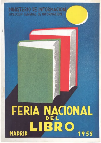 Cartel de la Feria Nacional del Libro. Madrid, 1955. Ministerio de Información, Dirección General de Información