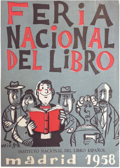 Cartel de la Feria Nacional del Libro. Madrid, 1958. Instituto Nacional del Libro Español. Autor: Mingote