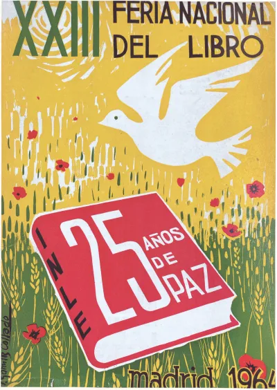 Cartel de la XXIII Feria Nacional del Libro. 25 años de paz, INLE. Madrid, 1964. Autor: I. Gomílez Collado?