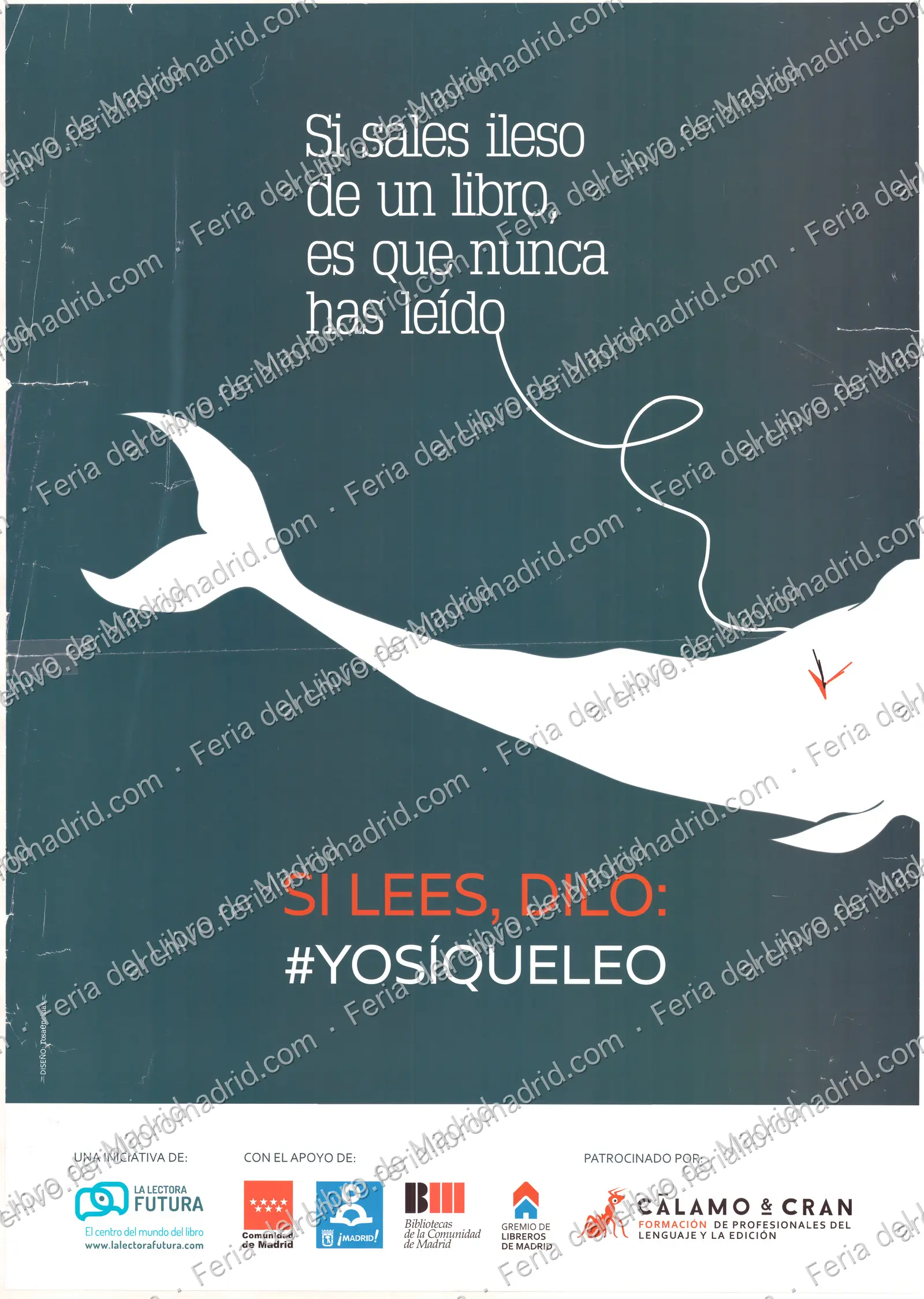Cartel con una ballena "Si sales ileso de un libro, es que nunca has leído", una iniciativa de La Lectora Futura — página 1