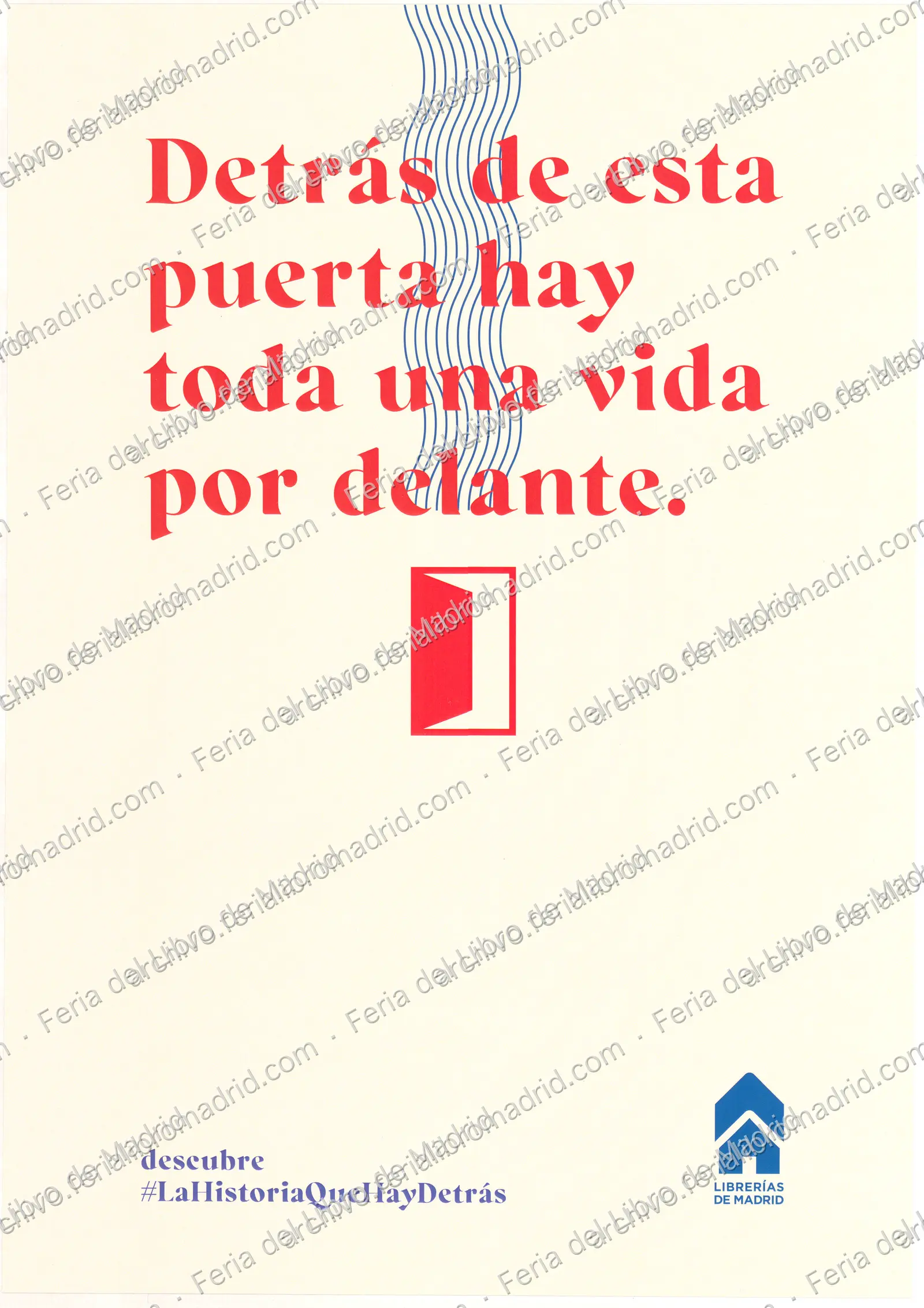 Cartel "Detrás de esta puerta hay toda una vida por delante" de Librerías de Madrid — página 1